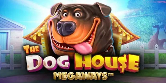 Agen Slot The Dog House Megaways Dengan Bonus Spin Melimpah